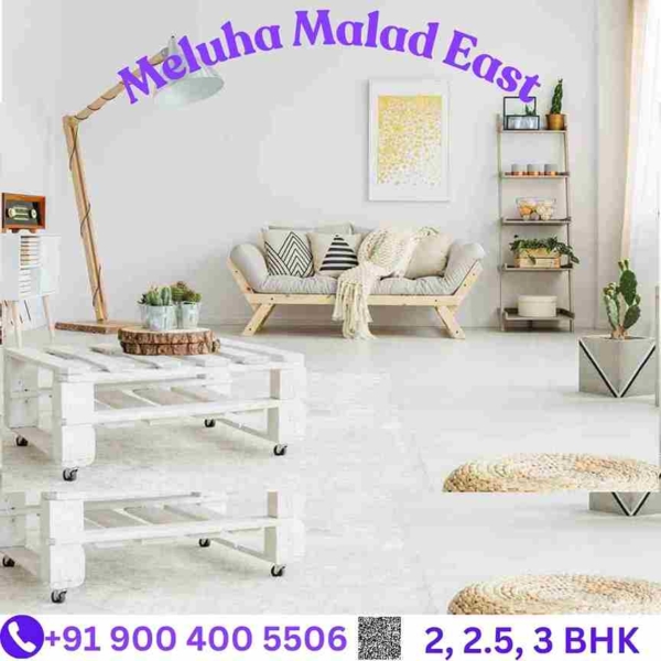 Meluha Dindoshi, Malad East - Get download 2 BED, 3 BED, 4 BED - Offers, Price List, Brochures, Amenities, Locations, Project Reviews, Possession Date, Payment Plan, Floor Plan